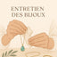 Entretien et particularités des matériaux